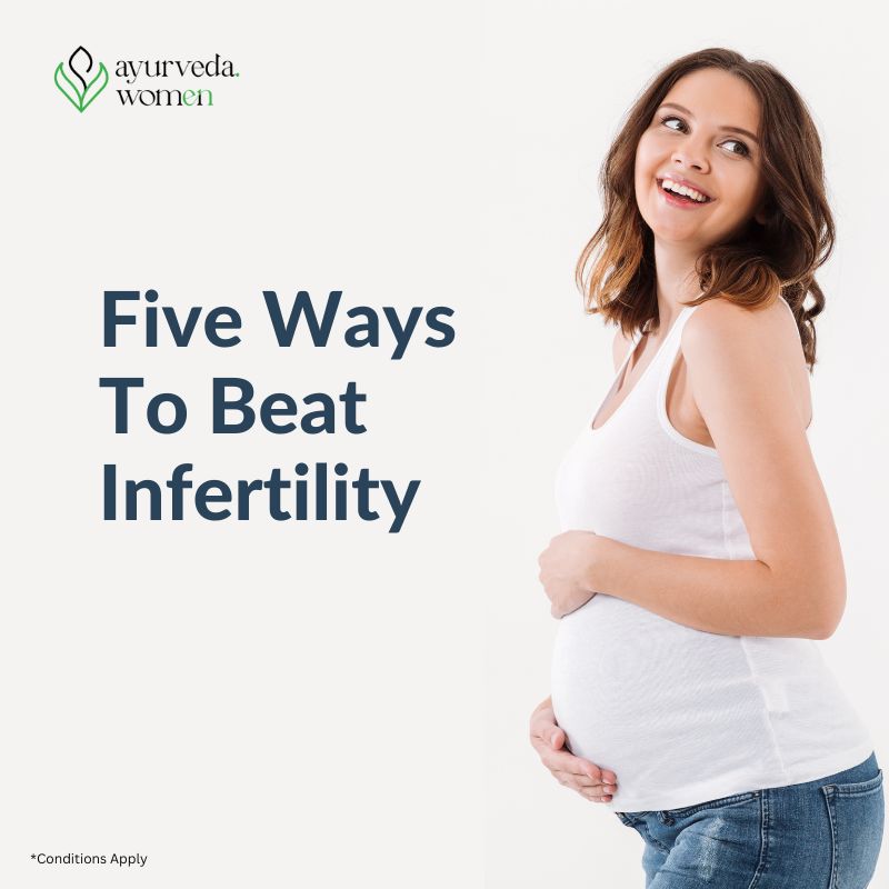 5 Ways to Beat Infertility
