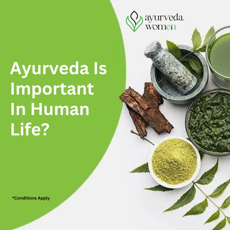 Ayurveda is Important in Human Life ?
