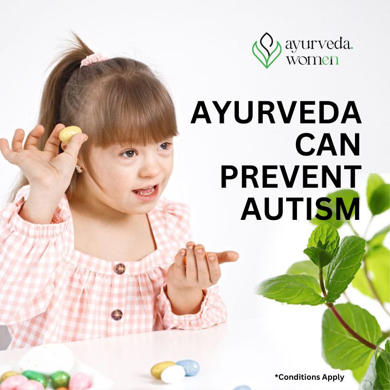 Ayurveda Can Prevent Autism