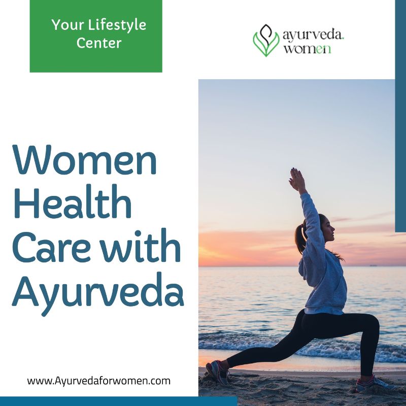 Women Health Care With Ayurveda